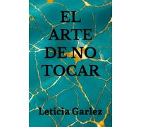 El arte de no tocar