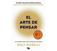 El arte de pensar: 52 errores de lógica que es mejor dejar que cometan otros (Campaña Ahora por menos)