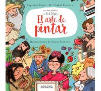 El arte de pintar: Curiosidades en verso (PRIMEROS LECTORES - Curiosidades en verso)