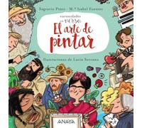 El arte de pintar: Curiosidades en verso (PRIMEROS LECTORES - Curiosidades en verso)