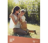 El Arte de poner límites: 9 (Vivir con niños)