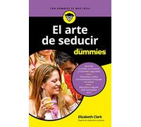 El arte de seducir para Dummies