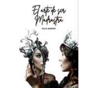 El Arte De Ser Madrastra (ebook)