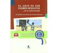 El arte de ser padres sensatos en la enfermedad: Salud Infantil - 1