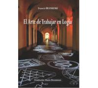 El Arte De Trabajar En Logia