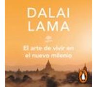 El arte de vivir en el nuevo milenio