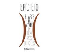El arte de vivir (en tiempos difíciles)