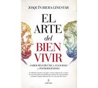 El Arte Del Bien Vivir