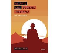 El arte del budismo tibetano: Una introducción (El arte de...)