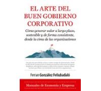 El Arte Del Buen Gobierno Corporativo