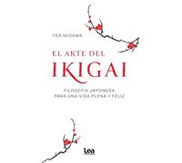 El Arte Del Ikigai
