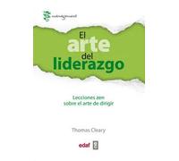 El arte del liderazgo | Thomas Cleary