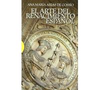 El arte del Renacimiento español (Ensayo)
