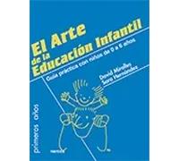 El arte en la Educación Infantil. | David Miralles, Sara Hernández