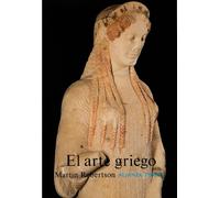 El arte griego: Introducción a su historia (Alianza forma (AF))