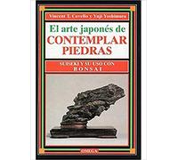 EL ARTE JAPONES DE CONTEMPLAR PIEDRAS (GUÍAS DEL NATURALISTA-BONSÁI)