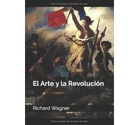 El Arte y la Revolución