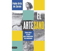 El arteSano: Cómo mirar el arte para comprender tus emociones (Imago Mundi)