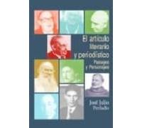 El Articulo Literario Y Periodistico: Paisajes Y Personajes