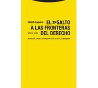 El asalto a las fronteras del Derecho