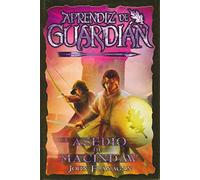 El Asedio De Macindaw (aprendiz De Guardián 6)