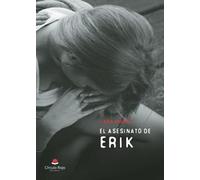 El asesinato de Erik (SIN COLECCION)