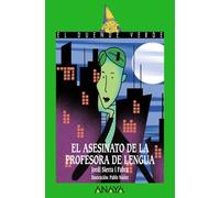 El asesinato de la profesora de lengua, Literatura Infantil (A partir de 12 años) - El Duende Verde