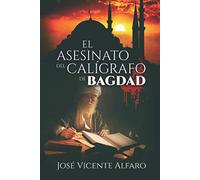 El asesinato del calígrafo de Bagdad
