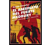 El Asesinato Del Fuerte Medbury