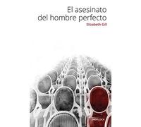 El asesinato del hombre perfecto