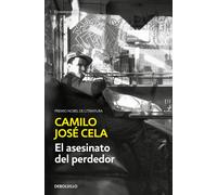 El asesinato del perdedor | Camilo José Cela