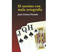 El asesino con mala ortografía (Inspectora Lidia Cruz)