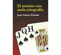 El asesino con mala ortografía (Inspectora Lidia Cruz)