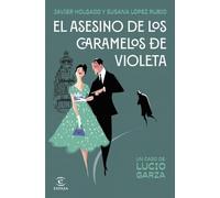 El asesino de los caramelos de violeta (ESPASA NARRATIVA)