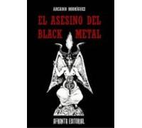 El Asesino Del Black Metal