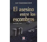 El Asesino Entre Los Escombros (Mistery Plus)