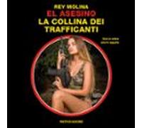 El Asesino - La Collina Dei Trafficanti (segretissimo) (audiolibro)