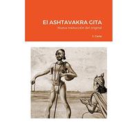 El ASHTAVAKRA GITA: Nueva traducción del original