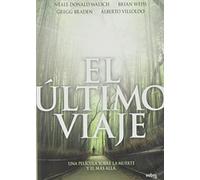 EL ÃšLTIMO VIAJE / Infinity: The Ultimate Trip - Journey Beyond Death