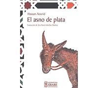 El asno de plata (LV - LITERATURA ARABE CONTEMPORANEA)