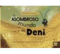 El asombroso mundo de Deni