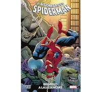 El Asombroso Spiderman 1. Regreso a las esencias (MARVEL PREMIERE)