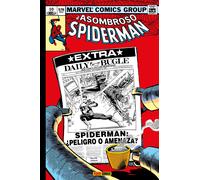 El asombroso spiderman 10. ¿peligro o amenaza?