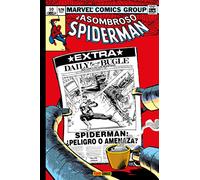 El Asombroso Spiderman 10. ¿Peligro o amenaza?