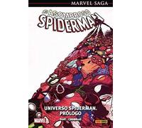 El Asombroso Spiderman 47. Universo Spiderman. Prólogo