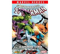 El asombroso spiderman. aventuras cósmicas: el superhÉroe cÓsmico n