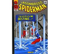 El Asombroso Spiderman. "¡Si Éste Es Mi Destino...!"