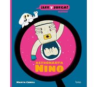 El astronauta Nino – MAMUT LEE Y JUEGA – Bang!