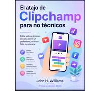 El atajo de Clipchamp para no técnicos: Editar vídeos de redes sociales como un profesional, no hace falta experiencia