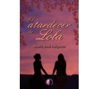 El Atardecer De Lola